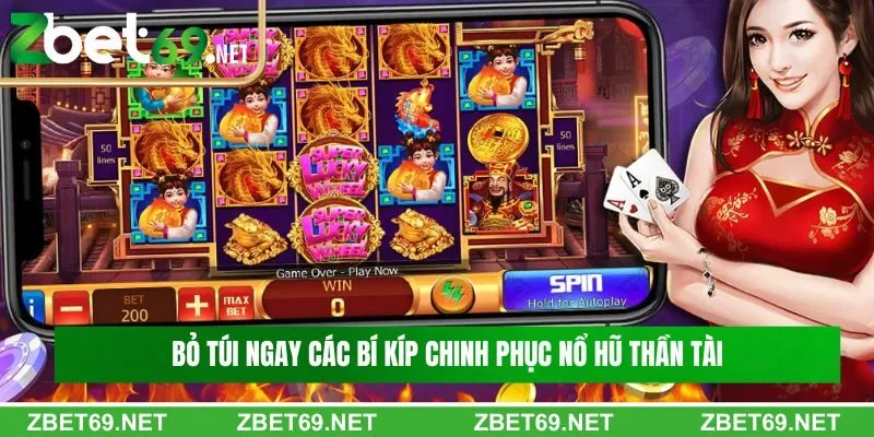 Bỏ túi ngay các bí kíp chinh phục nổ hũ thần tài